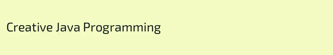 Creative Java Programming 